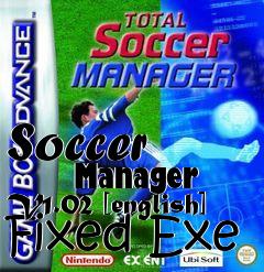 Box art for Soccer
        Manager V1.02 [english] Fixed Exe