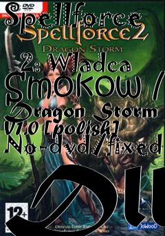 Box art for Spellforce
            2: Wladca Smokow / Dragon Storm V1.0 [polish] No-dvd/fixed Dll