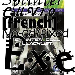 Box art for Splinter
Cell V1.0 [french] No-cd/fixed Exe