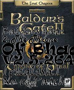 Box art for Baldurs
Gate 2: The Throne Of Bhaal V2.5.26498 [english] No-cd Patch