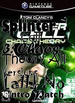 Box art for Splinter
      Cell 3: Chaos Theory All Versions [all] No Intro Patch
