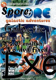 Box art for Spore:
            Galactic Adventures V3.0 [english] No-dvd/fixed Exe
