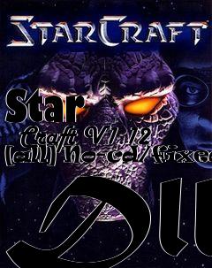 Box art for Star
      Craft V1.12 [all] No-cd/fixed Dll