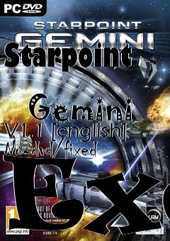 Box art for Starpoint
            Gemini V1.1 [english] No-dvd/fixed Exe