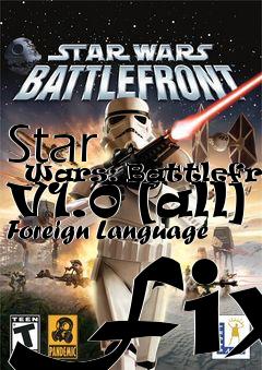 Box art for Star
      Wars: Battlefront V1.0 [all] Foreign Language Fix
