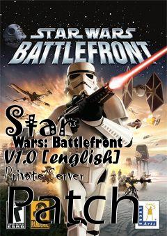 Box art for Star
      Wars: Battlefront V1.0 [english] Private Server Patch