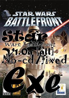 Box art for Star
      Wars: Battlefront V1.0a [all] No-cd/fixed Exe