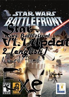 Box art for Star
      Wars: Battlefront V1.1 Update 2 [english] No-cd/fixed Exe