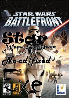 Box art for Star
      Wars: Battlefront V1.11 [english] No-cd/fixed Exe