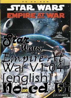 Box art for Star
            Wars: Empire At War V1.04 [english] No-cd Fix