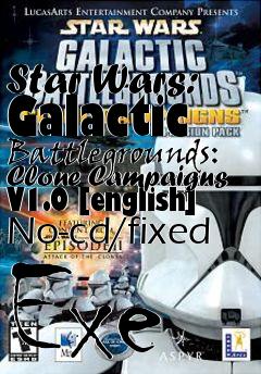 Box art for Star
Wars: Galactic Battlegrounds: Clone Campaigns V1.0 [english] No-cd/fixed Exe