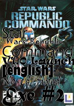 Box art for Star
      Wars: Republic Commando V1.0 Launcher [english] No-cd/fixed Exe #2