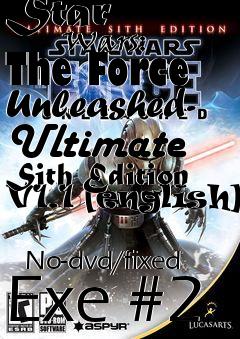 Box art for Star
            Wars: The Force Unleashed- Ultimate Sith Edition V1.1 [english]
            No-dvd/fixed Exe #2