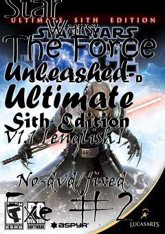 Box art for Star
            Wars: The Force Unleashed- Ultimate Sith Edition V1.1 [english]
            No-dvd/fixed Exe #2