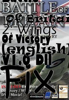 Box art for Battle
            Of Britain 2: Wings Of Victory [english] V1.0 Dll Fix