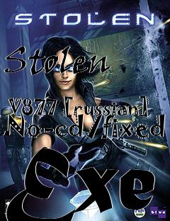 Box art for Stolen
            V877 [russian] No-cd/fixed Exe