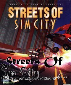 Box art for Streets
Of Sim City V1.0 No-movies/no-music/no-cd