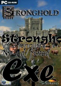 Box art for Stronghold
V1.2 [english] No-cd/fixed Exe