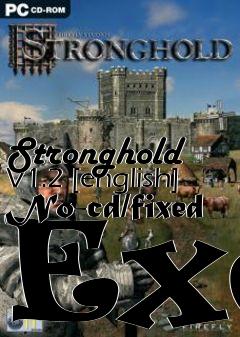 Box art for Stronghold
V1.2 [english] No-cd/fixed Exe