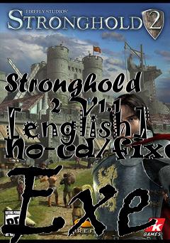 Box art for Stronghold
      2 V1.1 [english] No-cd/fixed Exe