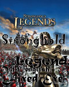 Box art for Stronghold
            Legends V1.1 [english] Fixed Exe