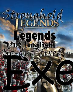 Box art for Stronghold
            Legends V1.2 [english] No-dvd/fixed Exe
