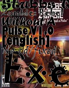Box art for Stubbs
The Zombie: Rebel Without A Pulse V1.0 [english] No-cd/fixed Exe