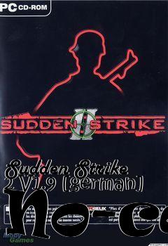 Box art for Sudden
Strike 2 V1.9 [german] No-cd