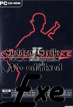 Box art for Sudden
Strike 2 V2.2 [english] No-cd/fixed Exe