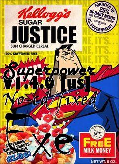 Box art for Superpower
V1.4.0 [us] No-cd/fixed Exe
