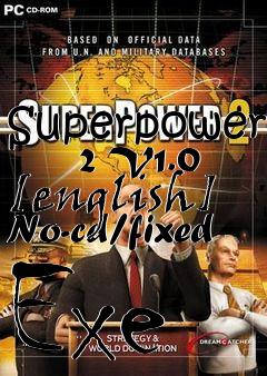 Box art for Superpower
      2 V1.0 [english] No-cd/fixed Exe