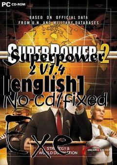 Box art for Superpower
      2 V1.4 [english] No-cd/fixed Exe