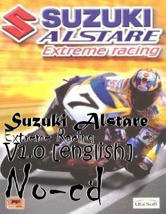 Box art for Suzuki
Alstare Extreme Racing V1.0 [english] No-cd