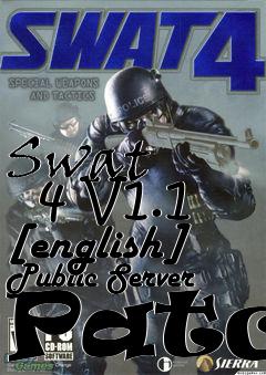 Box art for Swat
      4 V1.1 [english] Public Server Patch