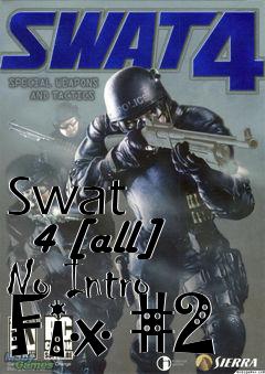 Box art for Swat
      4 [all] No Intro Fix #2
