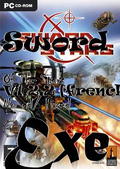 Box art for Sword
            Of The Stars V1.2.2 [french] No-cd/ Fixed Exe