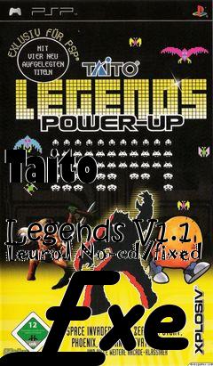 Box art for Taito
            Legends V1.1 [euro] No-cd/fixed Exe