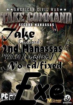 Box art for Take
            Command: 2nd Manassas V1.0 [english] No-cd/fixed Exe