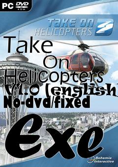 Box art for Take
            On Helicopters V1.0 [english] No-dvd/fixed Exe