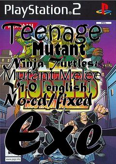 Box art for Teenage
      Mutant Ninja Turtles: Mutant Melee V1.0 [english] No-cd/fixed Exe