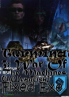 Box art for Terminator
3: War Of The Machines V1.0 [english] Fixed Exe