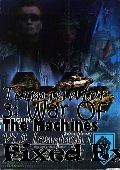 Box art for Terminator
3: War Of The Machines V1.0 [english] Fixed Exe