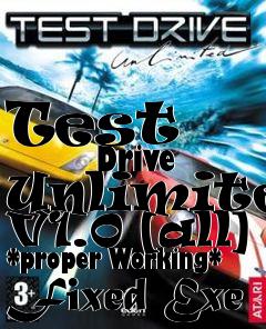 Box art for Test
            Drive Unlimited V1.0 [all] *proper Working* Fixed Exe