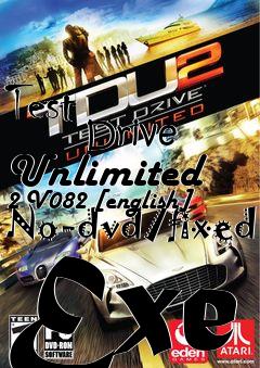 Box art for Test
            Drive Unlimited 2 V082 [english] No-dvd/fixed Exe