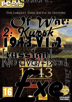 Box art for Theatre
            Of War: 2: Kursk 1943 V1.2 [russian] No-dvd/fixed Exe