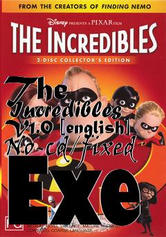 Box art for The
      Incredibles V1.0 [english] No-cd/fixed Exe