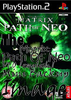 Box art for The
            Matrix: Path Of Neo V1.0 [english] Mini Backup Image