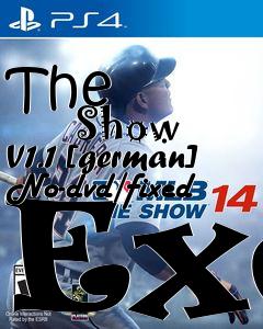 Box art for The
            Show V1.1 [german] No-dvd/fixed Exe