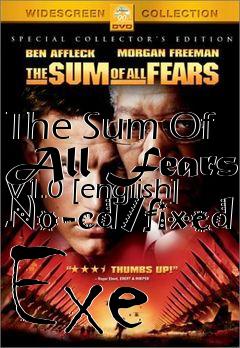 Box art for The
Sum Of All Fears V1.0 [english] No-cd/fixed Exe