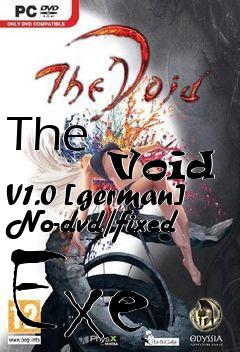 Box art for The
            Void V1.0 [german] No-dvd/fixed Exe